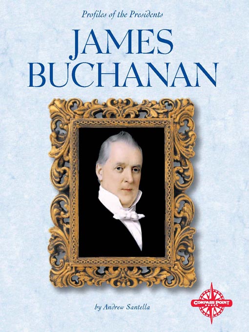 Title details for James Buchanan by Andrew Santella - Available